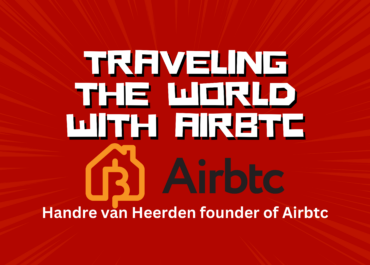 Traveling The World With Bitcoin – Handre van Heerden, the founder of Airbtc